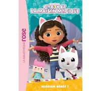 Gabby et la maison magique 06 - Mission bébés !