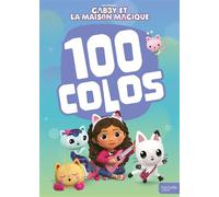 Gabby et la maison magique - 100 colos Livre de coloriages - Universal Studios - Hachette Jeunesse - broché - Document jeunesse