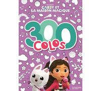Gabby et la maison magique - 300 colos: 300 colos