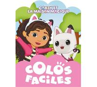 Gabby et la maison magique - Colos faciles - Universal Studios - Hachette Jeunesse - broché - Document jeunesse