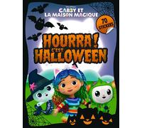 Gabby et la maison magique - Hourra ! C'est Halloween - Universal Studios - Hachette Jeunesse - broché - Document jeunesse