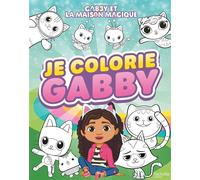 Gabby et la maison magique - Je colorie Gabby - Universal Studios - Hachette Jeunesse - broché - Document jeunesse
