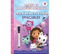 Gabby et la maison magique : Jeux et activités effaçables: amuse-toi avec plein d'activités. Efface et recommence !