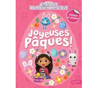 Gabby Et La Maison Magique - Joyeuses Pâques ! Activités Et Stickers