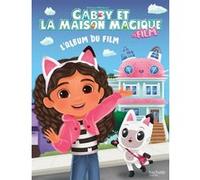 Gabby et la maison magique - L'album du film: Grand album