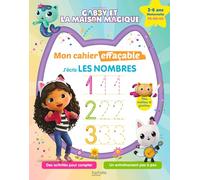 Gabby et la maison magique – Mon cahier effaçable – J'écris les nombres (3-6 ans)