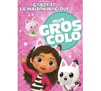 Gabby et la maison magique - Mon gros colo - Universal Studios - Hachette Jeunesse - broché - Document jeunesse