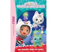 Gabby et la maison magique, Tome 08 - Un chaton venu de loin !