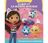 Gabby et la maison magique - Une journée avec Mamicha Album d'histoire - Universal Studios - Hachette Jeunesse - cartonné - Album jeunesse