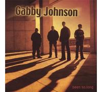 Gabby Johnson - Been So Long