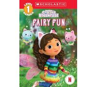 Gabby's Dollhouse: Fairy Fun (Scholastic Reader, Level 1)