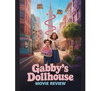 Gabby's Dollhouse Movie Review: A Deep Dive into the Film's Cast, Production Drama, and the Romance That Started It All