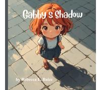 Gabby's Shadow - Rhyming Storybook - Young Reader - School Library - Bedtime Story - Poetry for Children