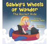 Gabby's Wheels of Wonder: The Rocket Ride