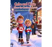 Gabe and Chris Share the Christmas Spirit: A Heartwarming Story About Kindness and Giving