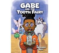 Gabe and the Tooth Fairy