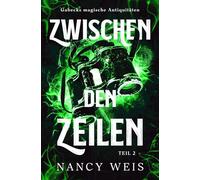 Gabecks magische Antiquitäten - Zwischen den Zeilen (Teil 2): Die Fortsetzung der atmosphärischen Urban Fantasy Serie