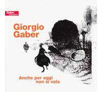 Gaber Giorgio - Anche per Oggi Non Si Vola [Import]