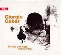 Gaber Giorgio - Anche per Oggi Non Si Vola [Import]