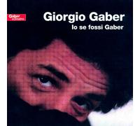 Gaber Giorgio - IO Se Fossi Gaber [Import]