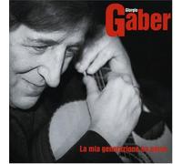 Gaber Giorgio - La Mia Generazione Ha Perso [Import]