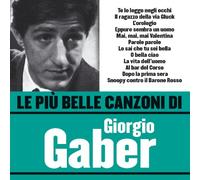 Gaber, Giorgio - Le Piu Belle Canzoni Di Giorgio Gaber