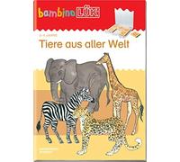 Gabi Dors-Mager bambinoLÜK-Übungshefte: bambinoLÜK - Tiere aus aller Wel (Relié)