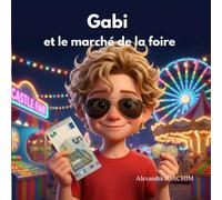 Gabi et le marché de la foire: l'éducation financière pour les enfants