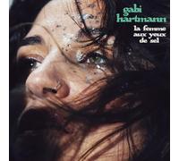 GABI HARTMANN - LA FEMME AUX YEUX DE SEL CD NEUF