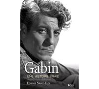Gabin, une histoire vraie