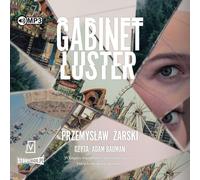 Gabinet luster - Przemysław Żarski (Hörbuch auf Polnisch)