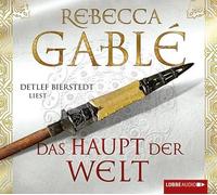 Gabl?,Rebecca - Das Haupt der Welt [Import]