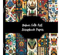 Gabon Folk Art Scrapbook Paper, African Junk Journal Paper, Travel Decorative Paper, DIY Projects, Origami, Collage Sheets, Decoupage Paper, 10 Designs, Double SIded