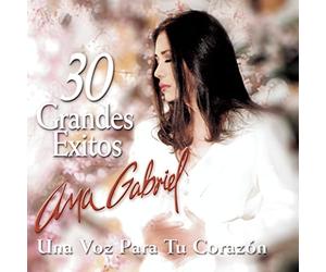Gabriel, Ana - 30 Grandes Exitos