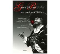 Gabriel Bacquier En Quelques Notes - Entretien Avec Bernard Villat Et Serge Moisson