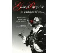 Gabriel Bacquier En Quelques Notes - Entretien Avec Bernard Villat Et Serge Moisson