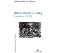 Gabriel Bonnot de Mably Textes politiques 1751-1783 - Hans Erich Bödeker - L'harmattan - broché - Essai