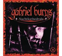 Gabriel Burns – 05/Nachtkathedrale – CD – Édition remasterisée
