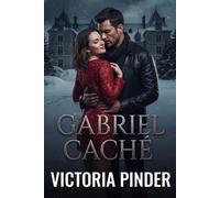 Gabriel caché - Victoria Pinder - Love in a Book - ebook (ePub) - Livre