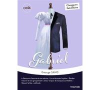 Gabriel - Classiques et Patrimoine - George Sand - Magnard - Poche - Scolaire / Universitaire
