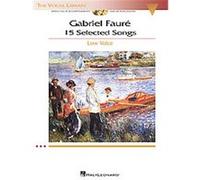 Gabriel Faure:15 Selected Songs