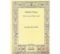 Gabriel Fauré: Clair de Lune Op.46, No.2 (Piano Seule) - Partitions