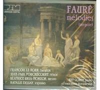 Gabriel Faure - François Le Roux - Gabriel Fauré Melodies