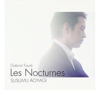 Gabriel Faure les Nocturnes [Import allemand]