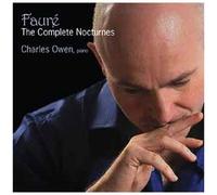 Gabriel Faure : Nocturnes (Integrale)