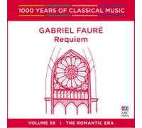 Gabriel Faure Requiem 1000 Years Of Vol