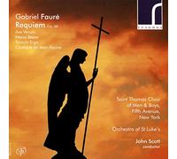 Saint Thomas Choir Of Men & Boys - Gabriel Fauré: Requiem, OP. 48