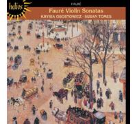 Gabriel Fauré : Sonates pour Violon et Piano