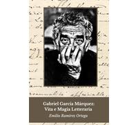 Gabriel García Márquez: Vita e Magia Letteraria: Il tributo al maestro del realismo magico e della narrativa