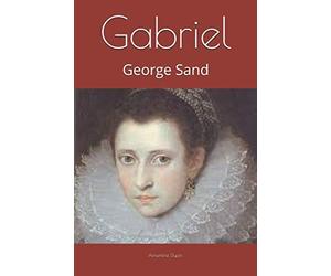 Gabriel: George Sand